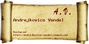 Andrejkovics Vendel névjegykártya
